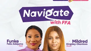 Navigating Life and Finding the Pathway to Success | Funke Felix-Adejumo w/ Mildred Kingsley-Okonkwo