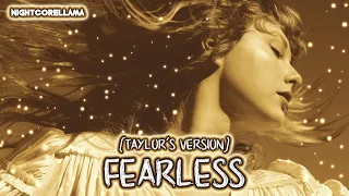 Taylor Swift - Fearless (Taylor’s Version Lyrics) | Nightcore