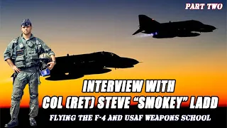 Flying the F-4 at USAF Weapons School to Flying Iranian F-4s | Smokey Interview Part TWO