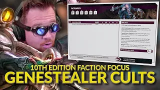 GENESTEALER CULTS - 10th Edition Faction Focus Breakdown with Bricky