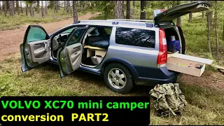 Volvo XC70 - mini camper conversion, PART2: the prototype2