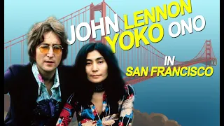 John Lennon and Yoko Ono's day in San Francisco