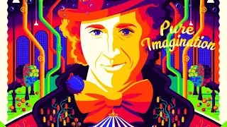 Gene Wilder's Pure Imagination - Extended Version