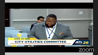 #Atlanta City Council City Utilities Committee Meeting: June 14, 2022 #atlpol