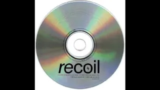 Recoil "Bloodline"