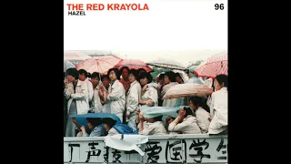 THE RED KRAYOLA - HAZEL (full album)