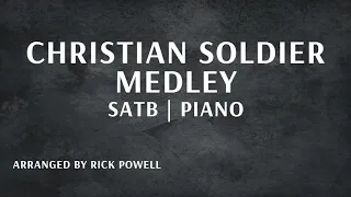 Christian Soldier Medley | SATB | Piano