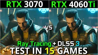 RTX 3070 vs RTX 4060 Ti | Test in 15 Games | 1080p - 1440p | With Ray Tracing + DLSS 3.0