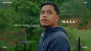 'Masa' - Sebuah Cereka Ringkas