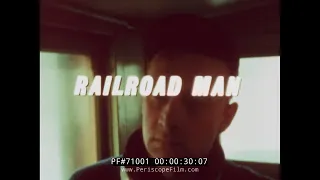 BROTHERHOOD OF RAILROAD TRAINMEN DOCUMENTARY "RAILROAD MAN"  71012