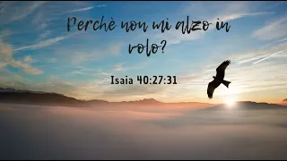 Perchè non mi alzo in volo? - Francesco Molea, Chiesa Cristiana Evangelica ADI - Chiaravalle Centr.