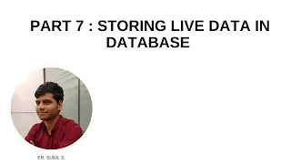 Storing live data in database using python part 7