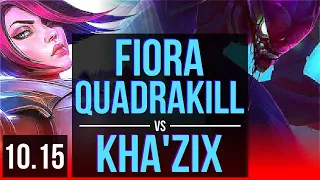 FIORA vs KHA'ZIX (TOP) | Quadrakill, 2 early solo kills, Legendary | KR Diamond | v10.15