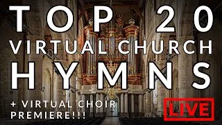 🎵 TOP 20 TRADITIONAL HYMNS | Richard McVeigh & Virtual Church