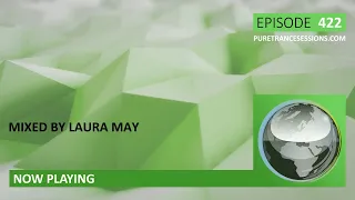 Pure Trance Sessions 422 by Laura May