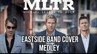 Michael Learns To Rock Medley-Eastside Band (Karaoke Version)