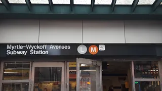 BMT Canarsie, Myrtle Avenue: R143 & R160A-1 (L) and (M) trains @ Myrtle - Wyckoff Avenues