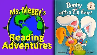 Bunny With A Big Heart Animated Read Aloud With Music and Sound Effects