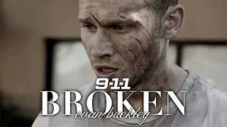 Evan 'Buck' Buckley | Broken