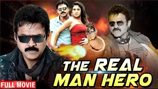 साउथ सुपरस्टार वेंकटेश की सबसे ज़बरदस्त फिल्म - Venkatesh - Nayanthara - THE REAL MAN HERO - HD