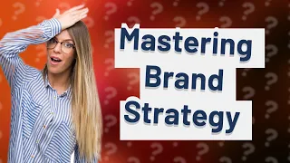 How Can I Build a Winning Brand Strategy Using the Brand Master Secrets Framework?