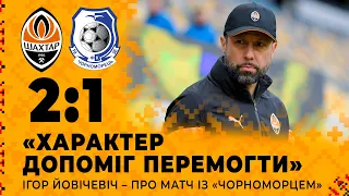 Donetsk miner’s temper helped us to win. Igor Jovicevic on match vs Chornomorets