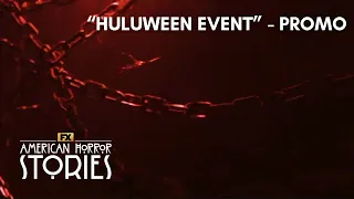 FX's AHStories: Huluween Event TV Promo