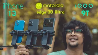 Motorola Edge 30 Ultra vs iQOO 9T vs iPhone 13 Camera Test |
