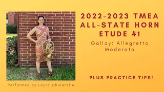 2022-2023 TMEA All-State French Horn Etude #1: Gallay Allegretto Moderato plus Practice Tips