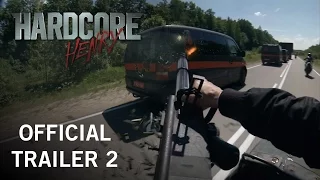 Hardcore Henry | Official Trailer 2 | Own It Now on Digital HD, Blu-ray & DVD