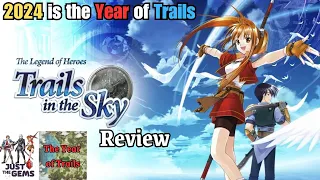 Trails in the Sky FC Review - 2024 is the Year of Trails!