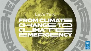 Hello Future - Episode 2: From climate change to climate emergency