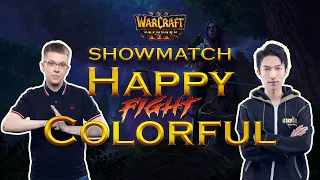 Showmatch Happy vs Colorful #3 [Warcraft 3 Reforged]