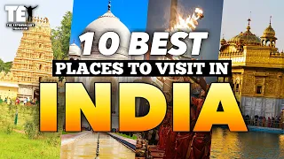 Top 10 Best places to visit INDIA- Travel videos