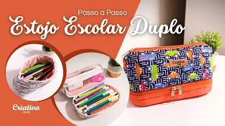 Estojo Escolar Duplo | COM MOLDE GRÁTIS | Passo a Passo Costura Criativa