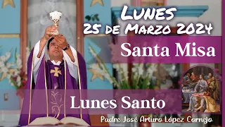 ✅ MISA DE HOY lunes 25 de Marzo 2024 - Padre Arturo Cornejo