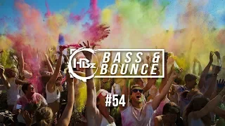 HBz - Bass & Bounce Mix #54