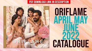 Oriflame April May June 2022 Catalogue | Unboxing Oriflame April May June 2022 Catalogue | FULL HD