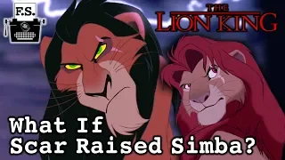 What If Scar Raised Simba In The Lion King?