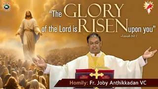 The Glory of the Lord is Risen upon you Retreat | Homily: Fr Joby Anthikkadan VC | English | DRCC