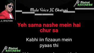 Kabhi Raat Din Hum Door The For FIMALE karaoke with Male Voice