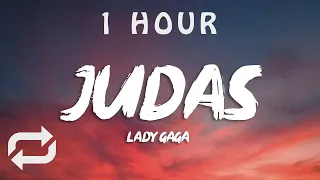 Lady Gaga - Judas (Lyrics) | 1 HOUR