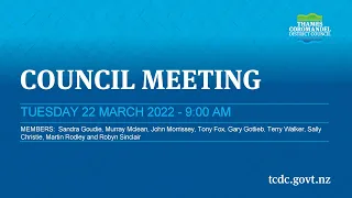 22 March 2022 - Council Meeting Recording Part 2 of 2