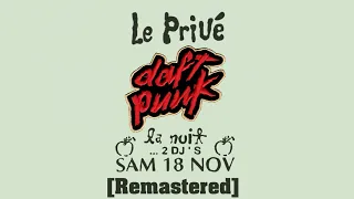 Daft Punk Live @ Le Privé 11-18-1995 [Remastered]