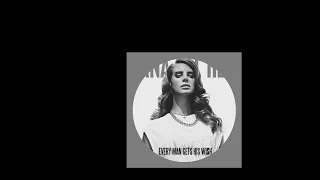 Every Man Gets His Wish - Lana Del Rey (Unreleased) Cover