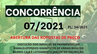 PROCESSO LICITATÓRIO Nº 34/2021 – CONCORRÊNCIA N° 07/2021