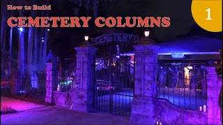How to Build Cemetery Columns for Halloween - main columns and gate (Part 1)