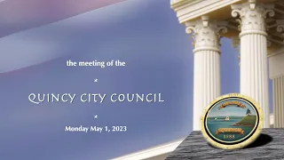 Quincy City Council: May 1, 2023