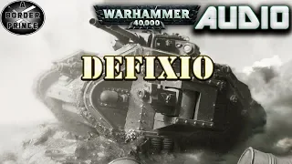 Warhammer 40k Audio Defixio by Ben Counter