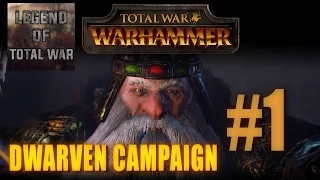 DWARVEN CAMPAIGN GAMEPLAY - TOTAL WAR: WARHAMMER #1